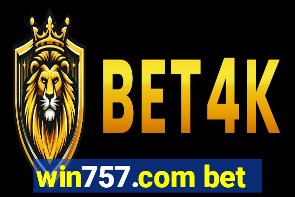 win757.com bet